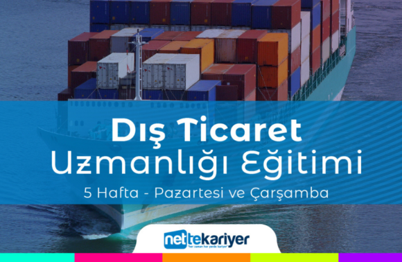 Nette Kariyer Dış Ticaret Uzmanlığı Eğitimi